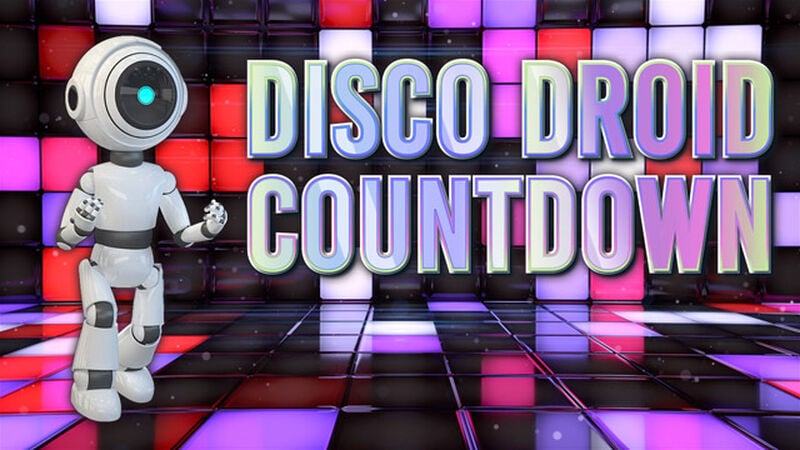 Disco Droid Countdown